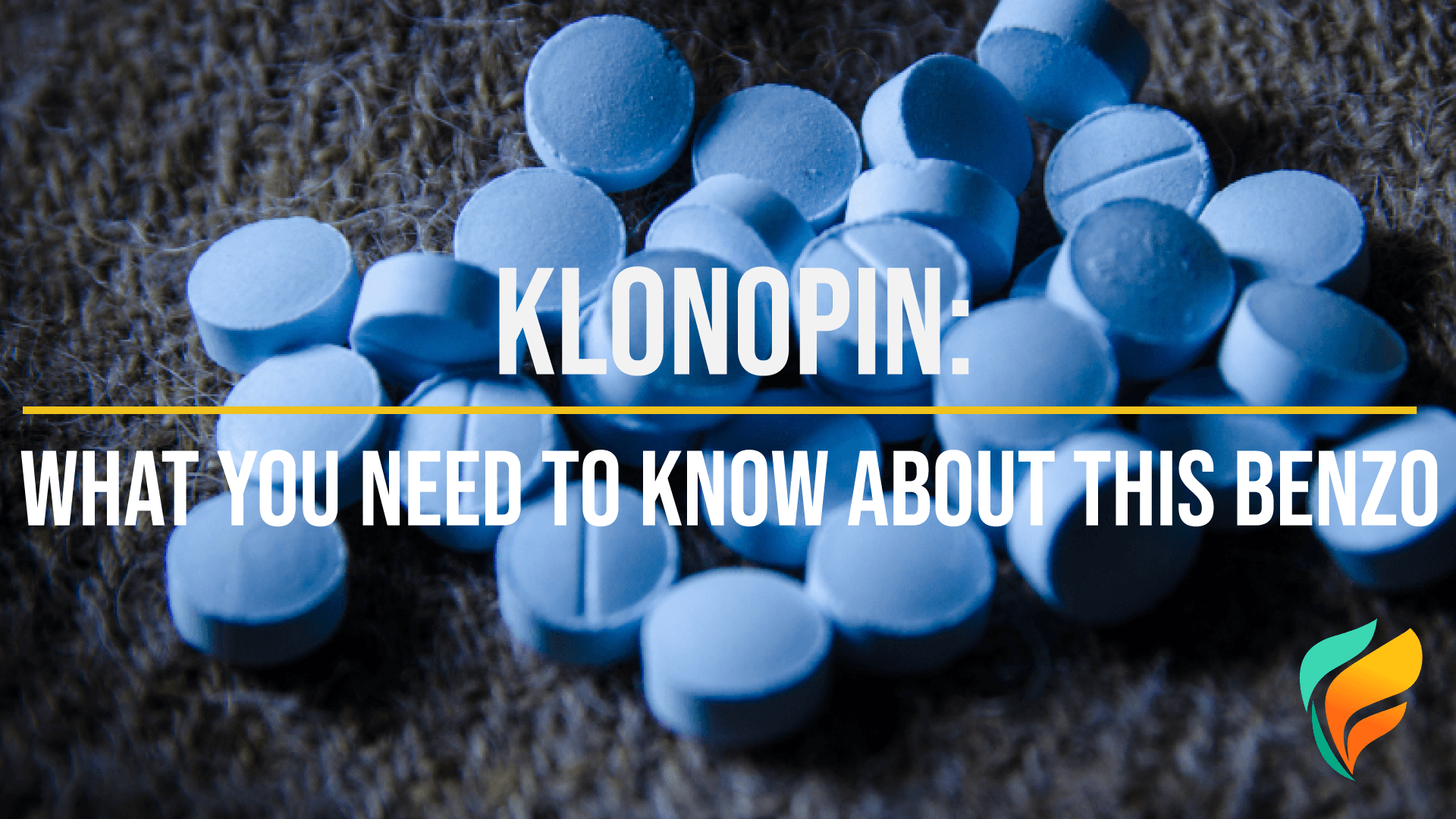 What is Klonopin (Clonazepam)?