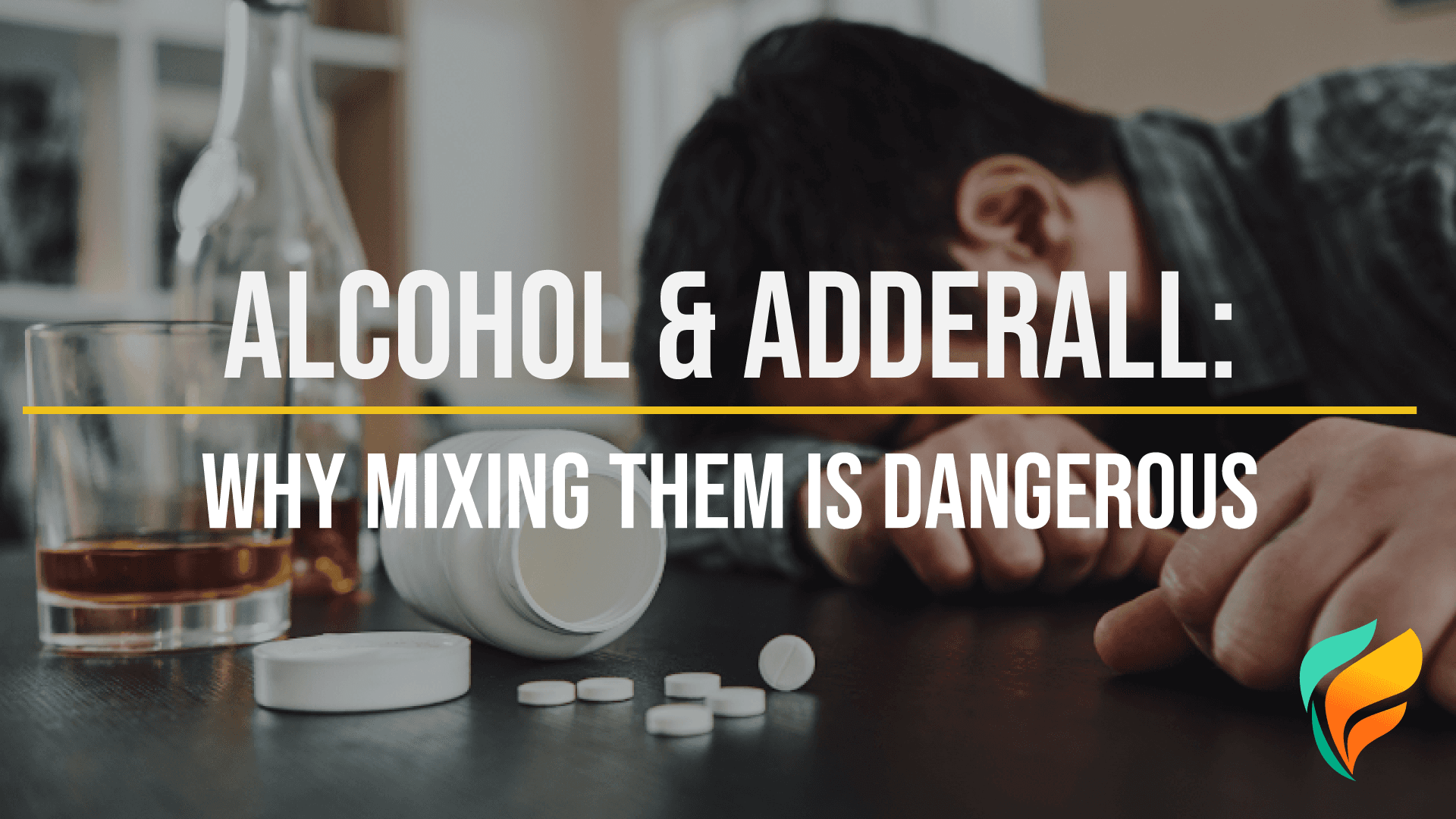 Why Mixing Alcohol and Adderall is Dangerous