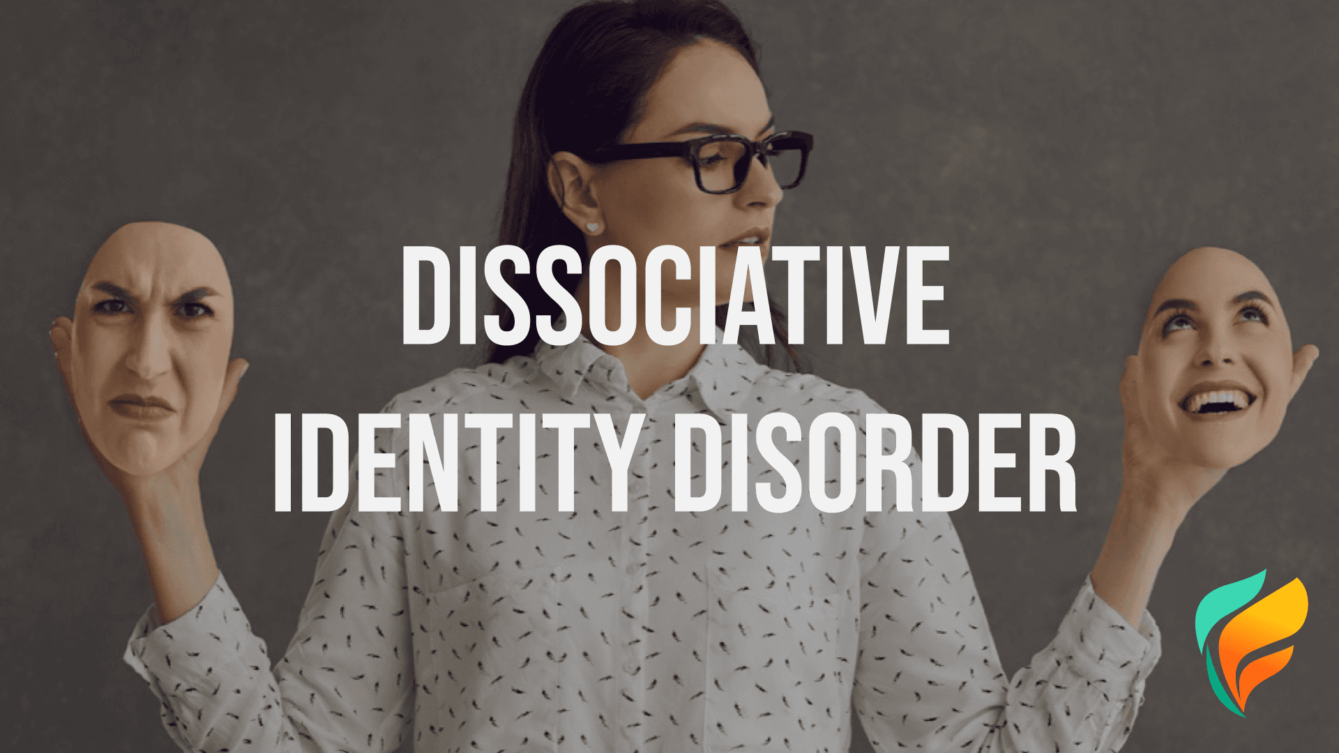 Dissociative Identity Disorder