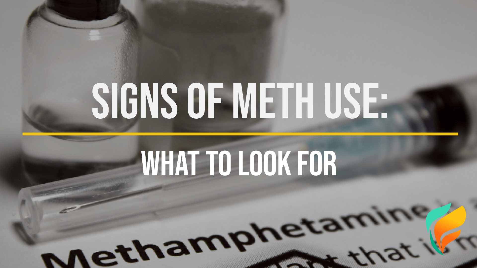 Signs of Meth Use: Symptoms & More