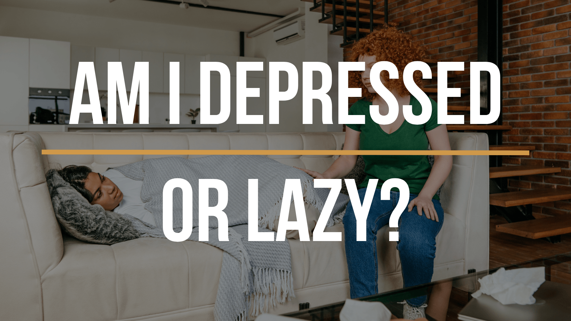 am-i-depressed-or-lazy