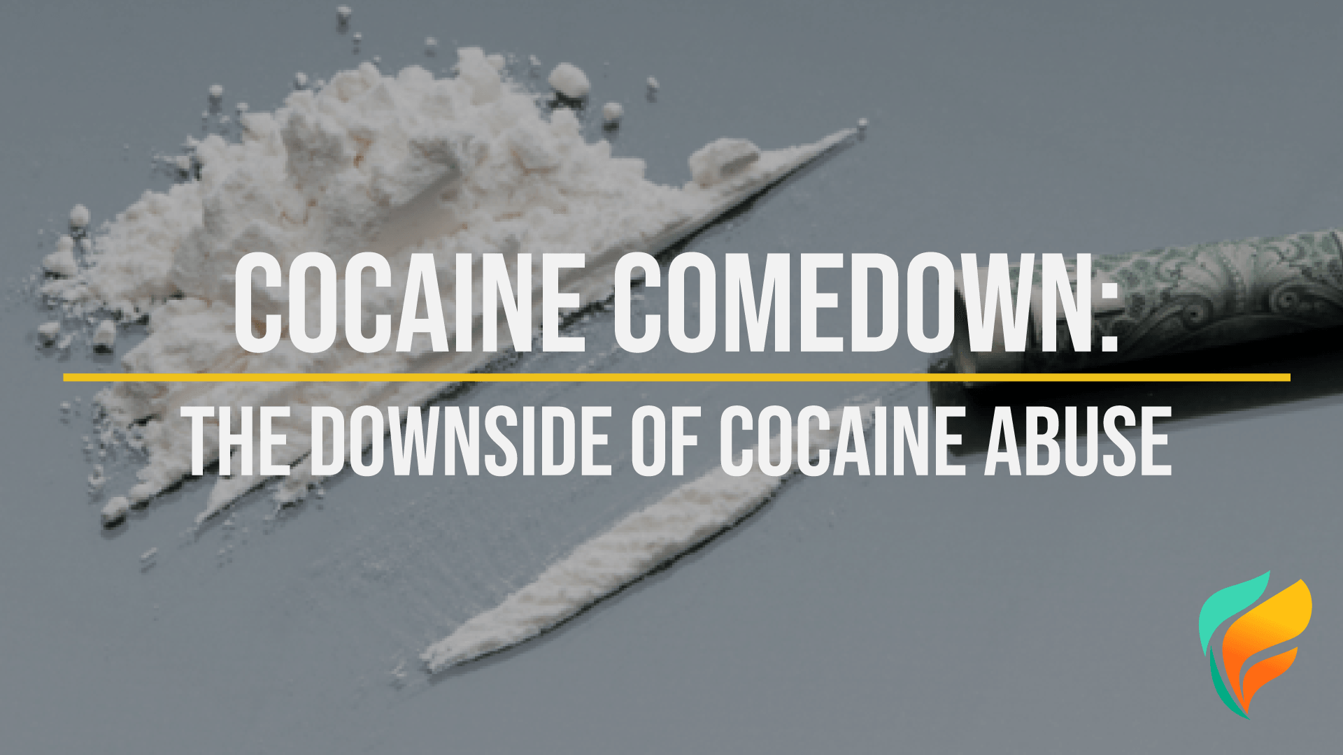 What is a Cocaine Comedown?