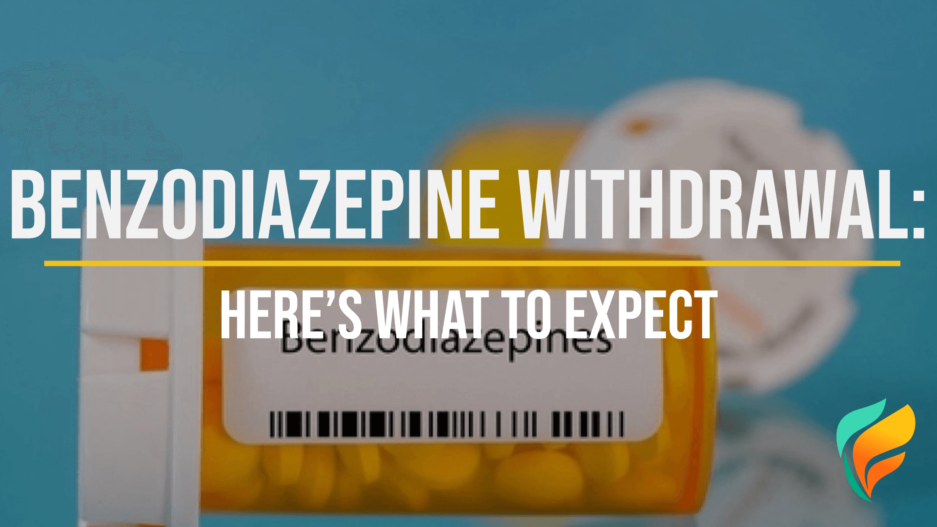 Benzodiazepine Withdrawal: What to Expect. Photo of two pill bottles labeled as benzodiazepines.