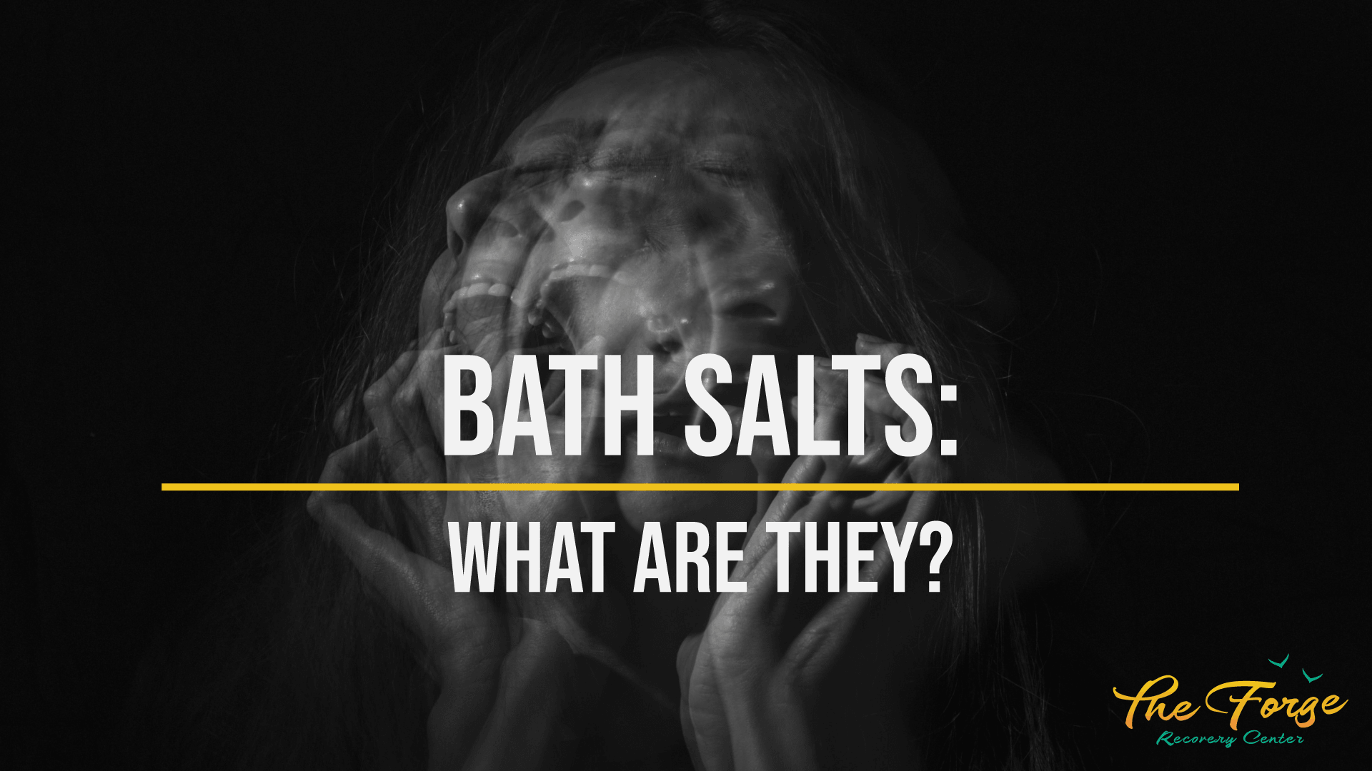 Bath Salts: What Are Bath Salts and Why Are They Dangerous?