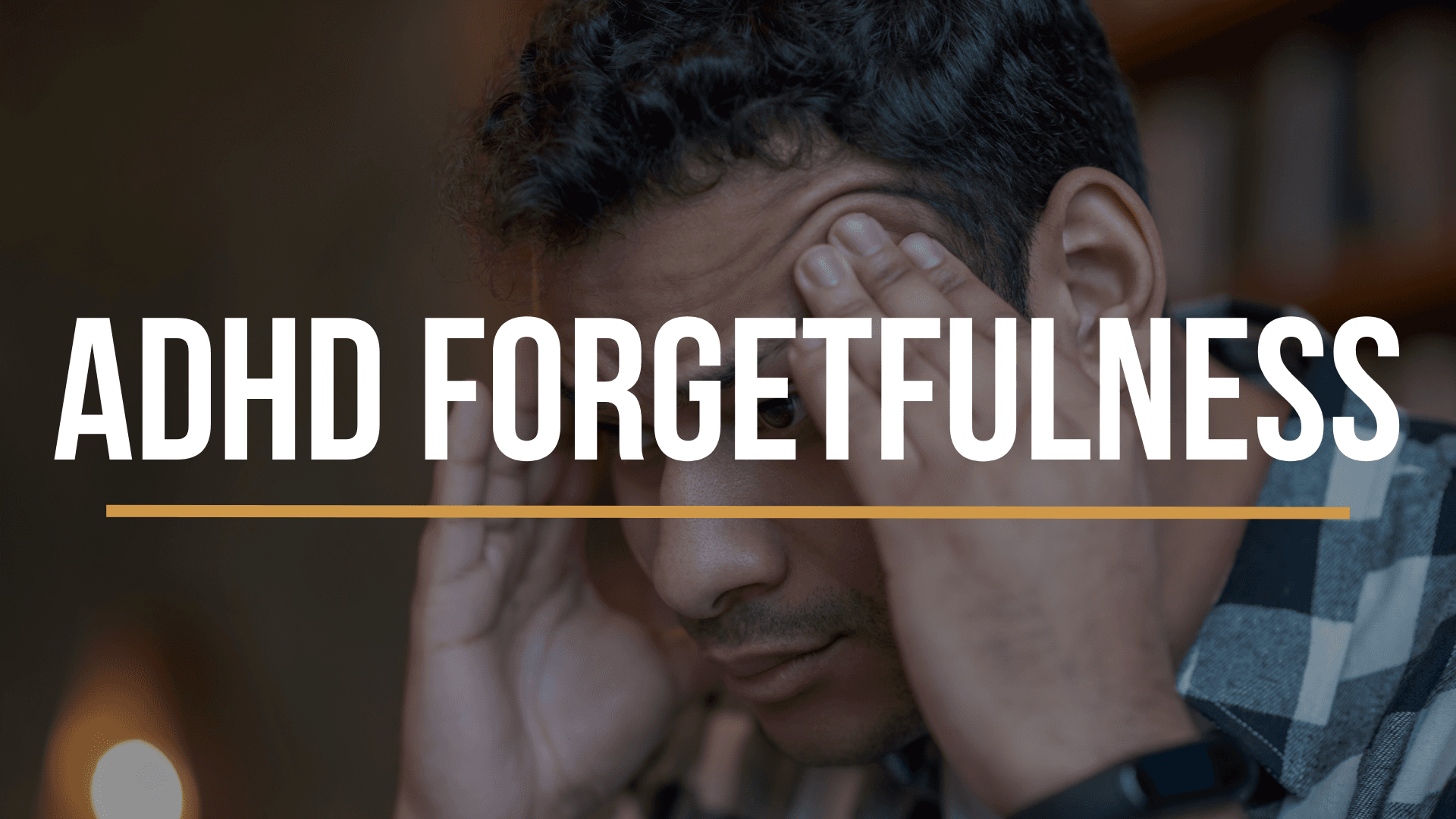 adhd-forgetfulness