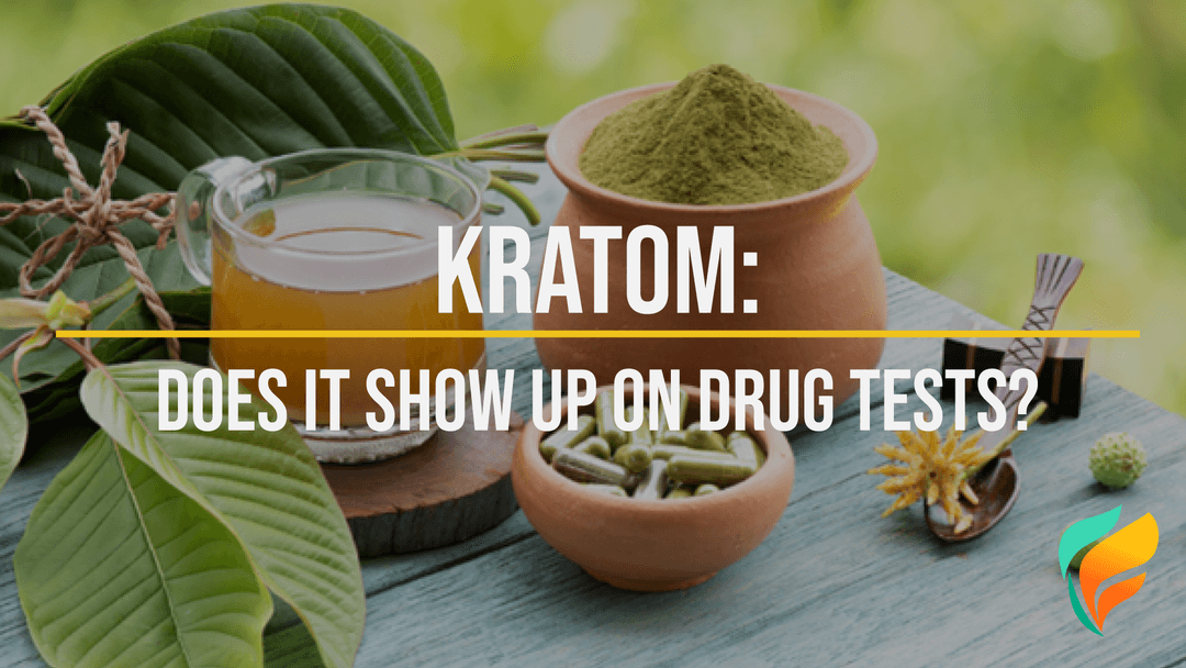 Does Kratom Show Up on Drug Tests?
