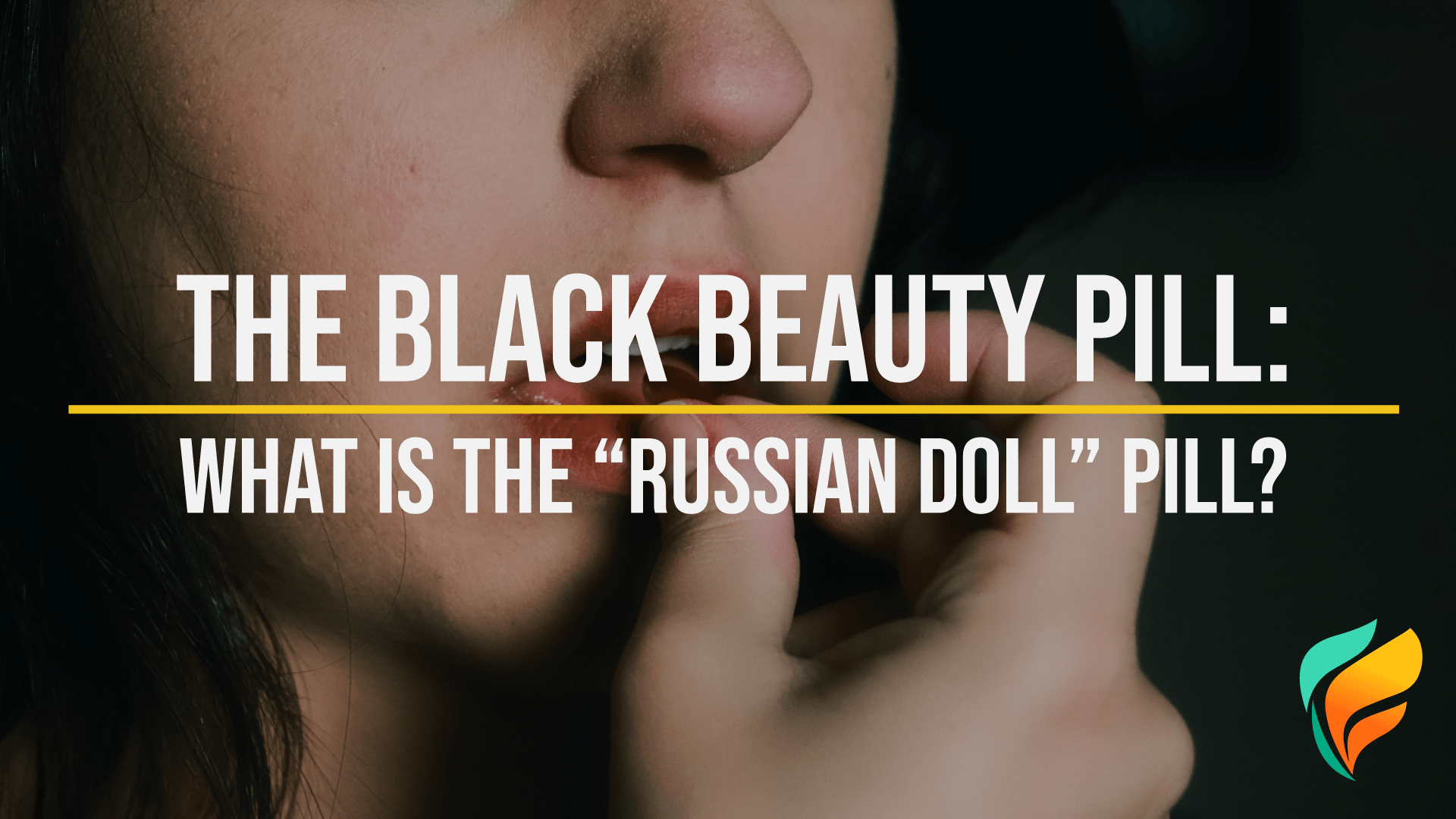 Black Beauty Pill: What is the “Russian Doll Drug” and is it Addictive?