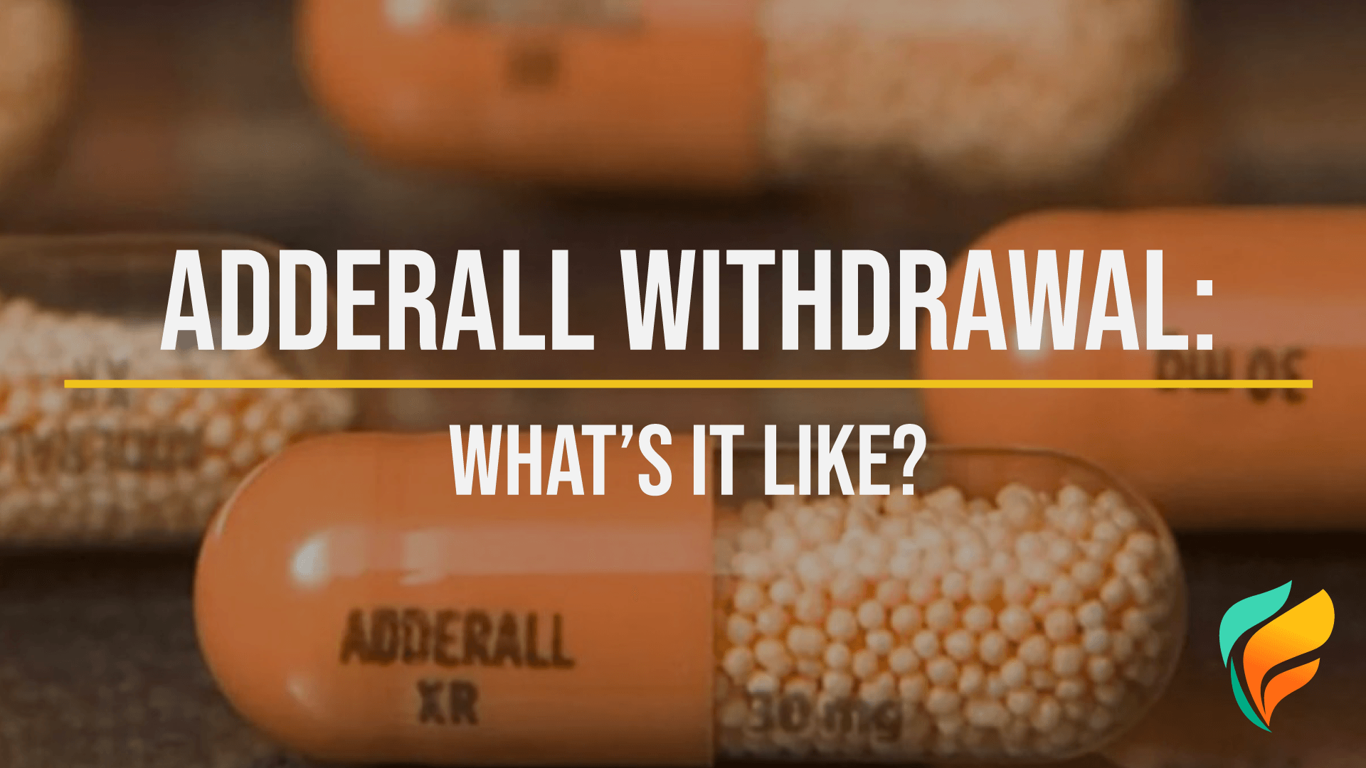 What is Adderall Withdrawal Actually Like?
