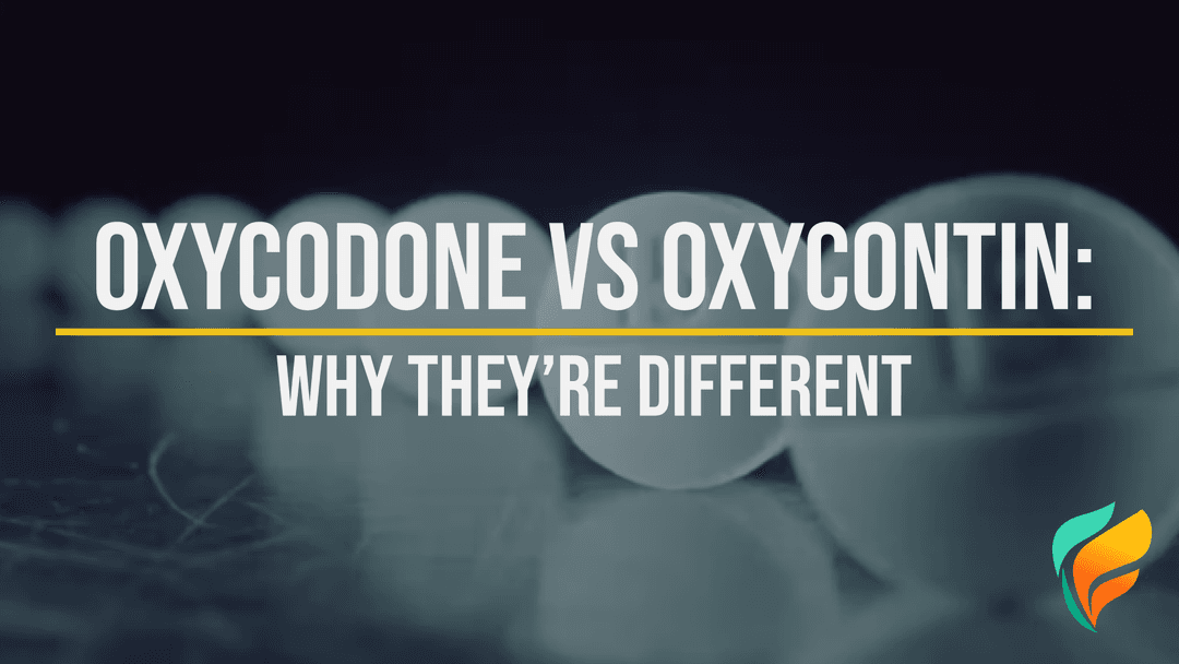 Oxycodone vs. OxyContin: What's the Difference?