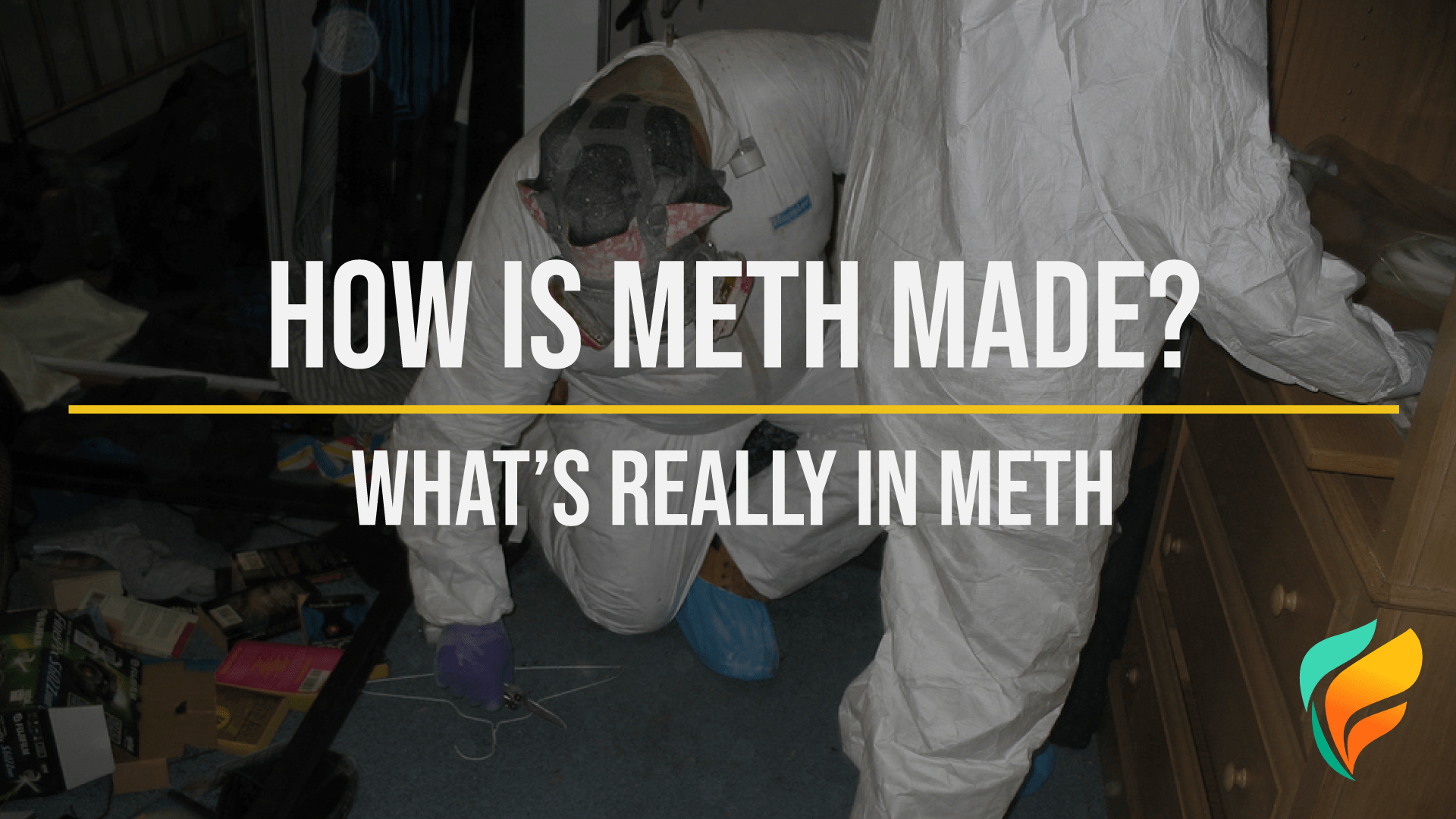 How To Make Meth: A Guide to the Toxic & Dangerous Ingredients of Methamphetamine