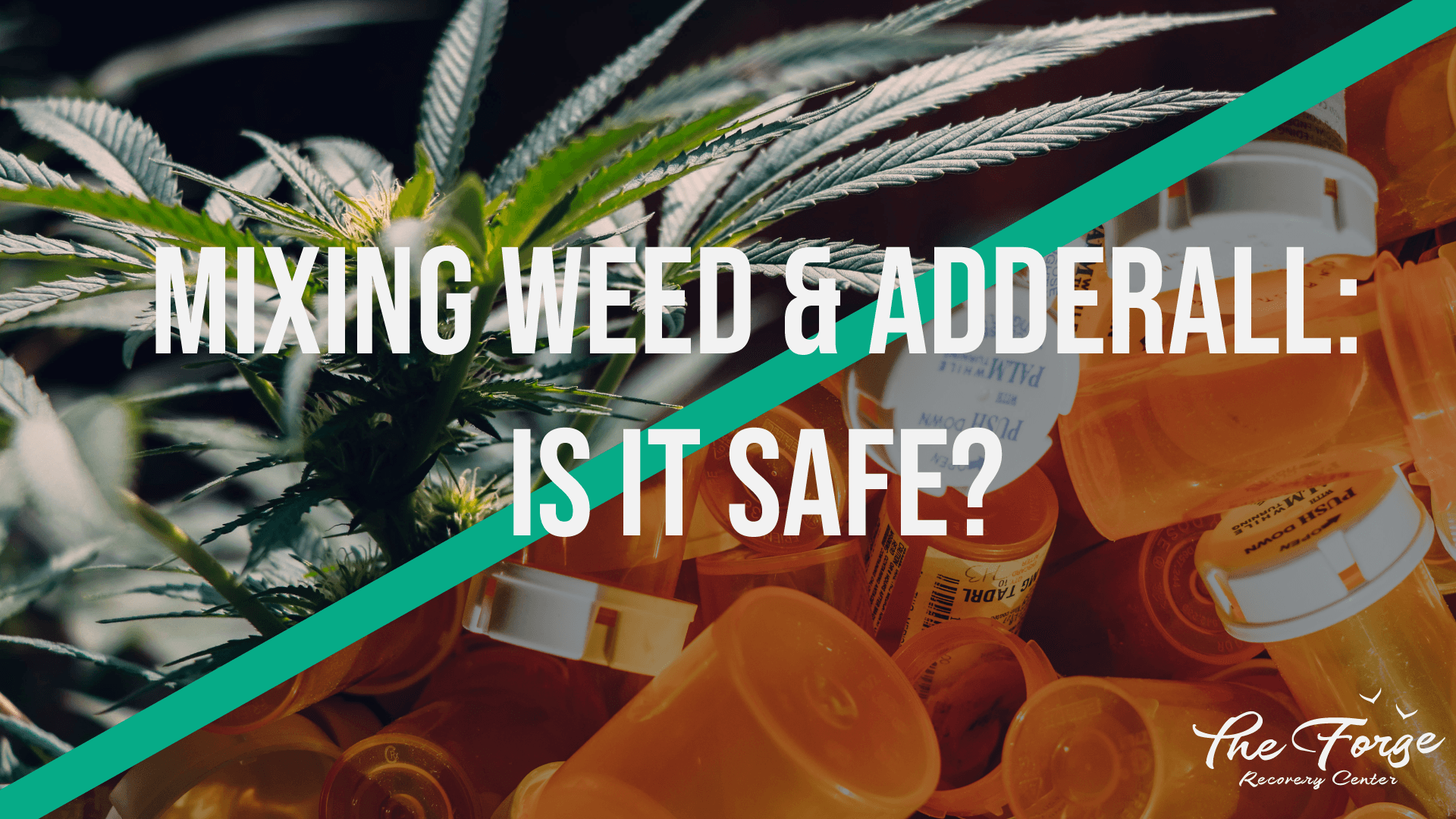 Weed and Adderall: What You Need to Know About Pot & ADHD Medication