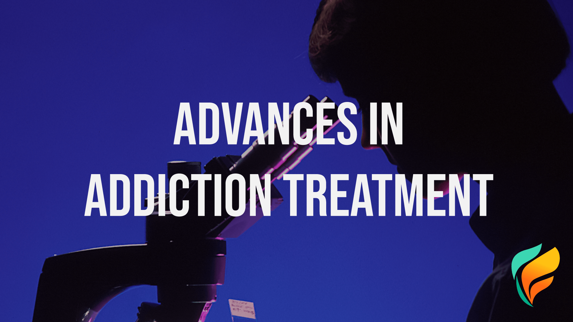 Advances in Addiction Treatment Advances in Addiction Treatment