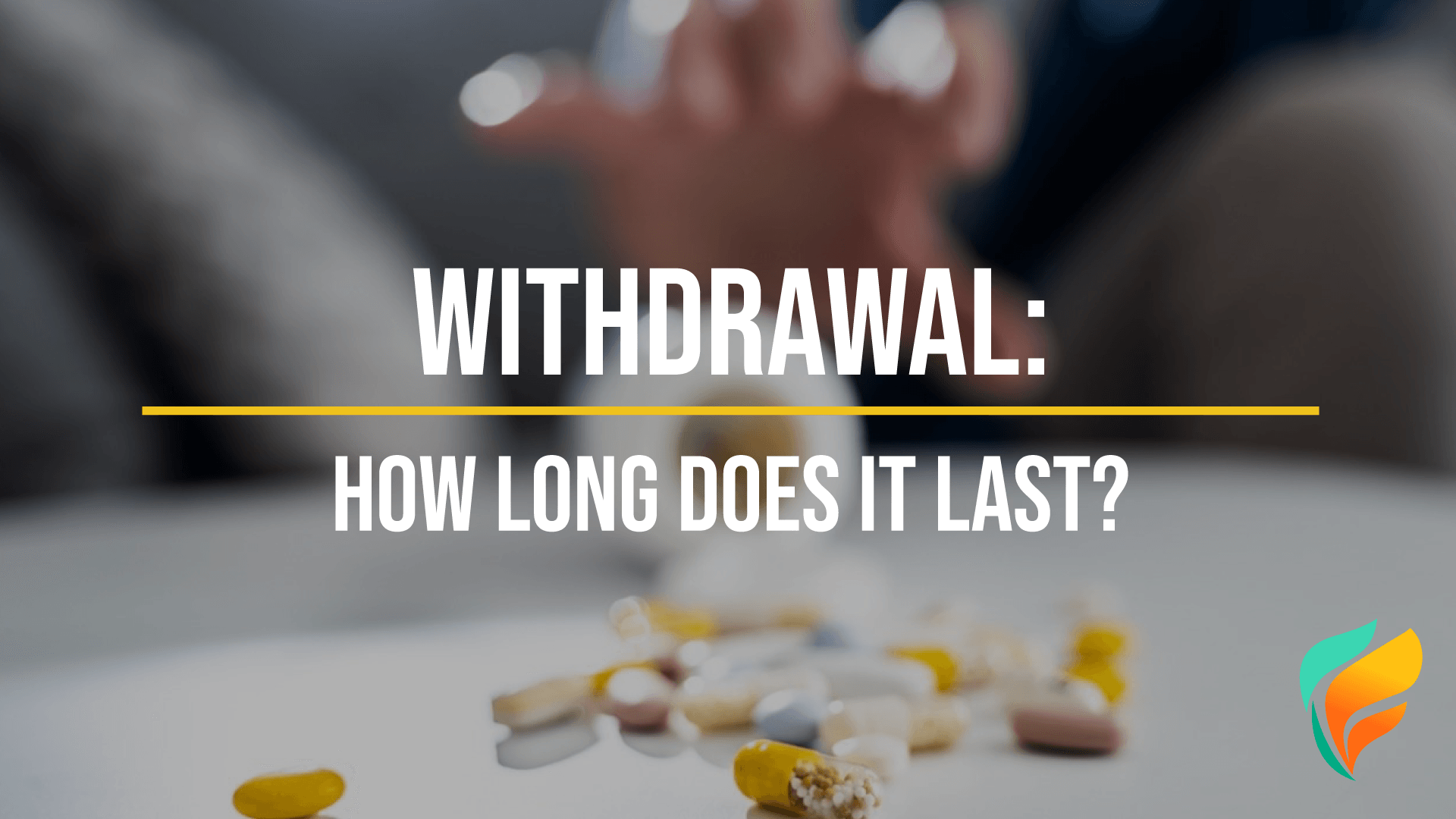 How Long Does Withdrawal From Drugs & Alcohol Last?
