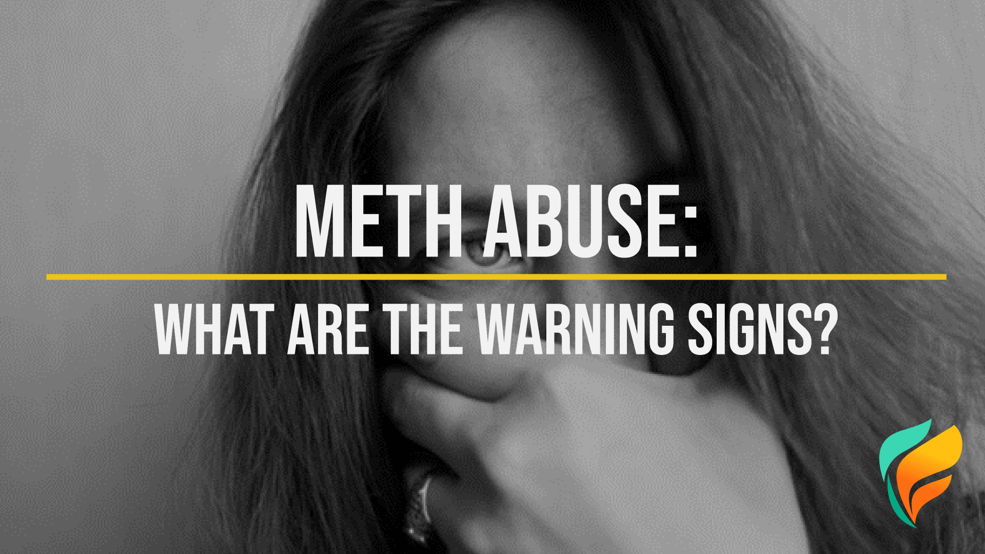 Methamphetamine Warning Signs: Do You Know What They Are?
