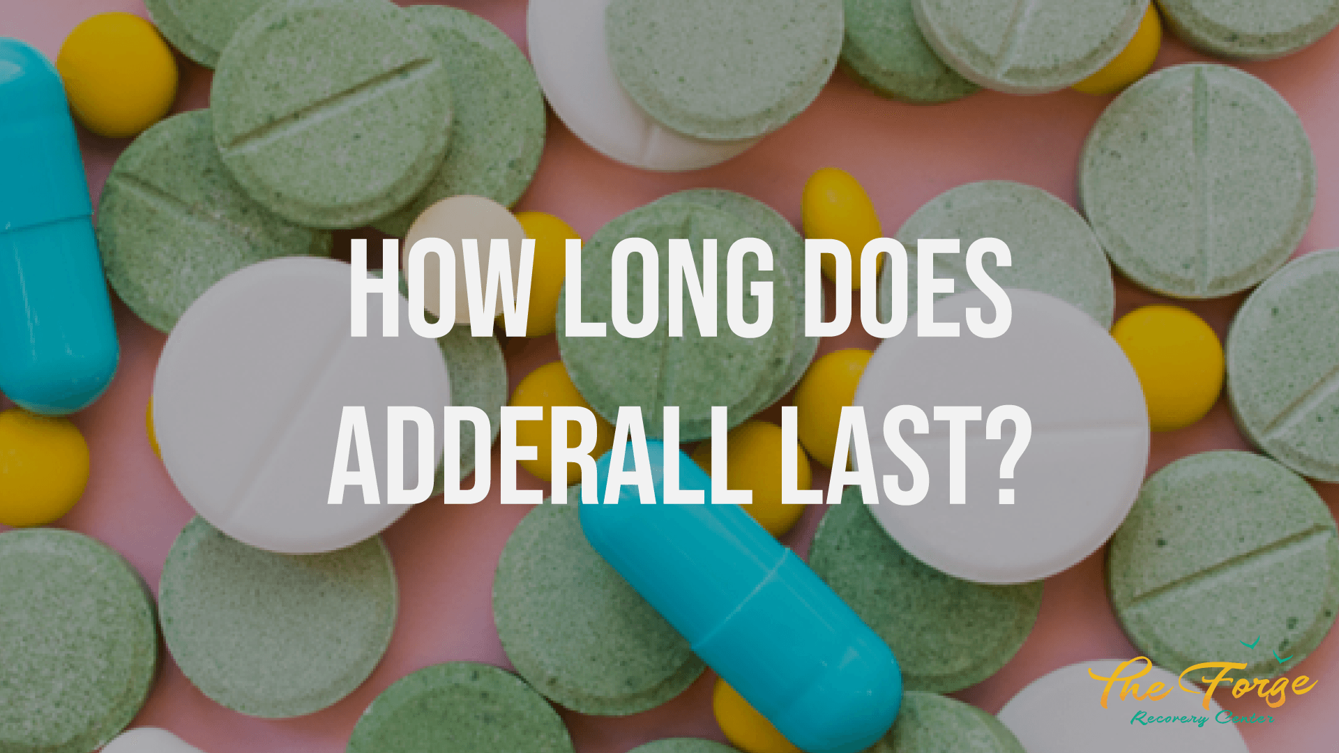 How Long Does Adderall Last: Your Guide to This ADHD Drug