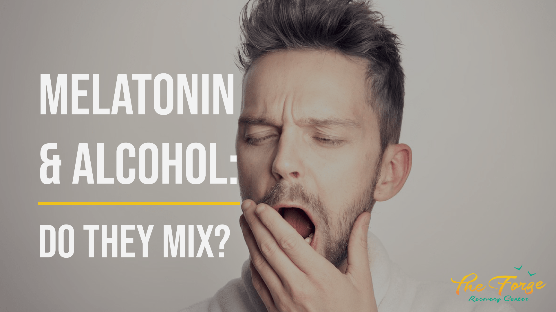 The Dangers of Mixing Melatonin and Alcohol