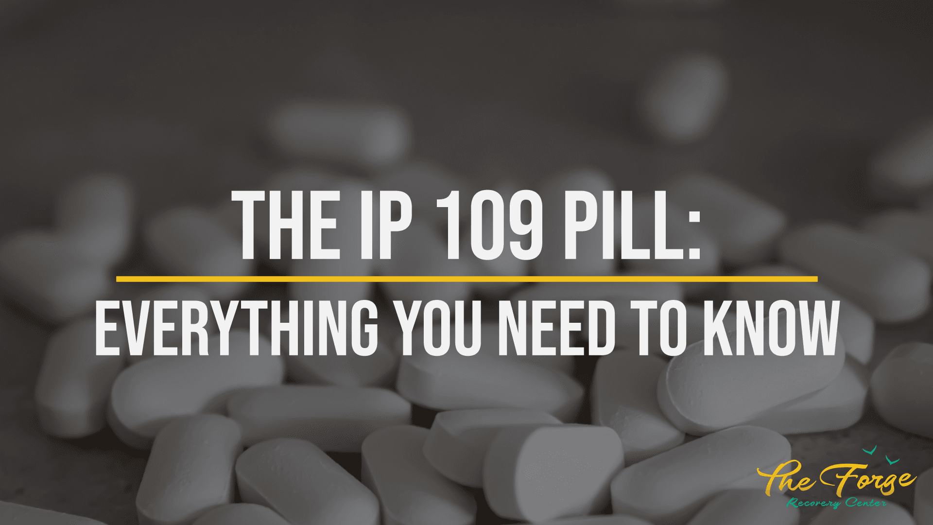 IP 109 Pill: What is It?