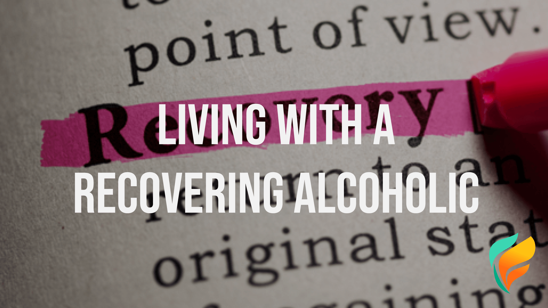 Living With a Recovering Alcoholic