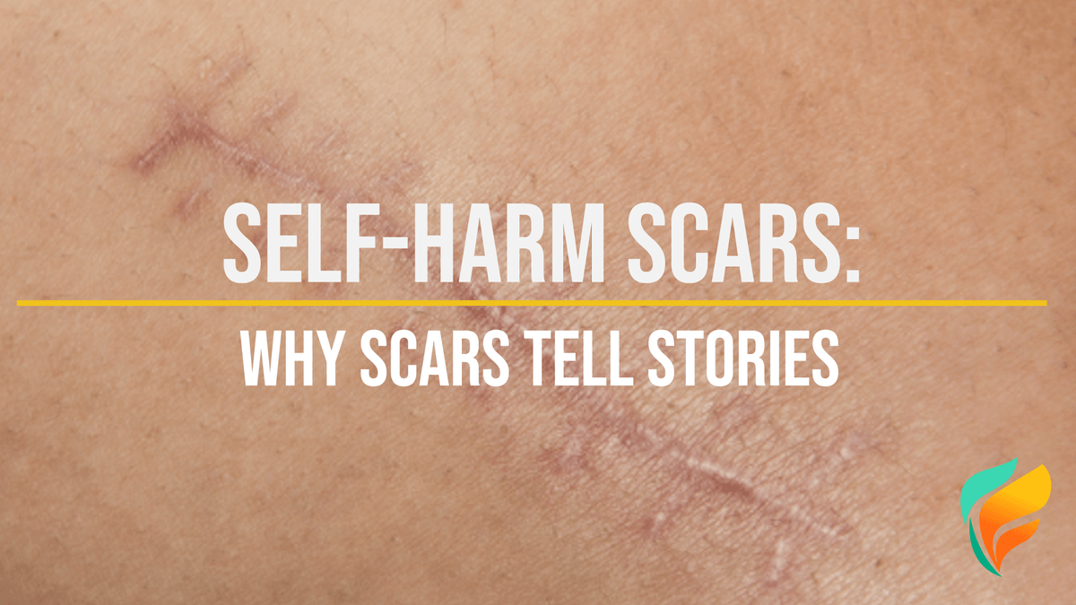 Substantial Scars Self-Harm Scars: What They Mean